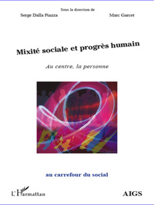 cover image of Mixité sociale et progrès humain